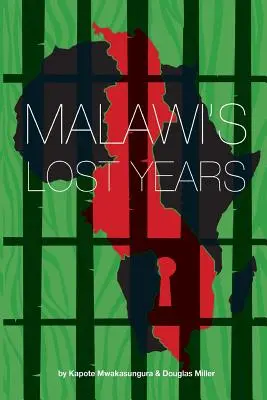 Anii pierduți ai Malawi (1964-1994) - Malawi's Lost Years (1964-1994)