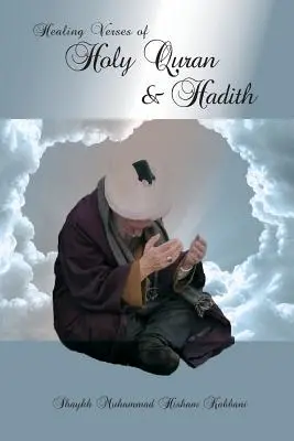 Versuri vindecătoare din Sfântul Coran și Hadith - Healing Verses of Holy Quran & Hadith