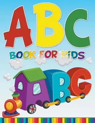 Carte ABC pentru copii - ABC Book For Kids