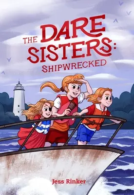 Surorile Dare: Naufragiați - The Dare Sisters: Shipwrecked