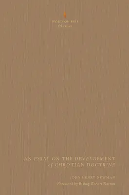 Eseu asupra dezvoltării doctrinei creștine - Essay on the Development of Christian Doctrine