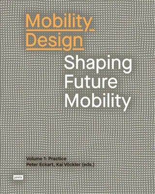 Mobility Design: Shaping Future Mobility