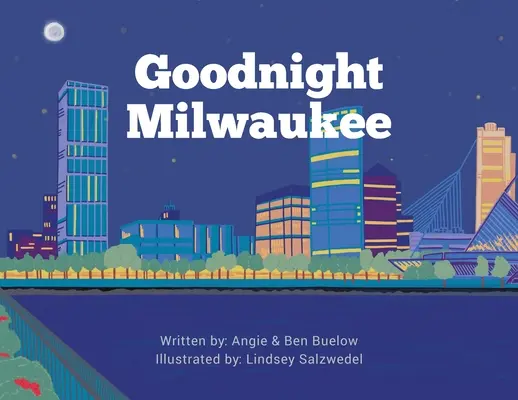 Noapte bună Milwaukee - Goodnight Milwaukee