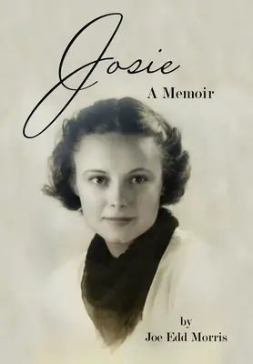 Josie: O amintire - Josie: A Memoir