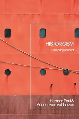 Historicism: Un concept itinerant - Historicism: A Travelling Concept