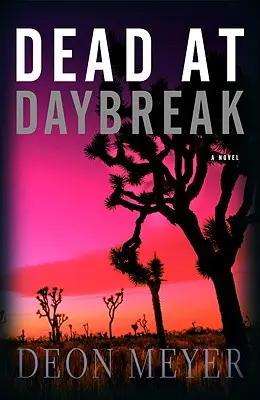 Mort în zori - Dead at Daybreak
