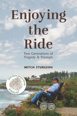 Enjoying the Ride: Două generații de tragedie și triumf - Enjoying the Ride: Two Generations of Tragedy and Triumph