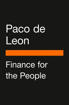 Finanțe pentru oameni: Deținerea controlului asupra finanțelor tale - Finance for the People: Getting a Grip on Your Finances