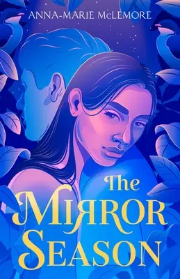Sezonul oglinzilor - The Mirror Season