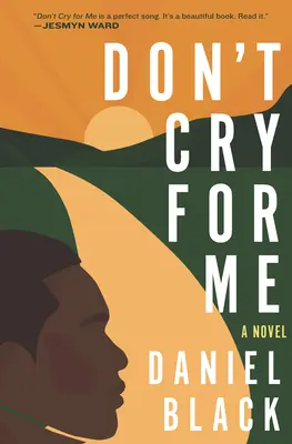 Nu plânge pentru mine - Don't Cry for Me