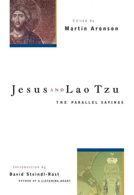 Iisus și Lao Tzu: Spuse paralele - Jesus and Lao Tzu: The Parallel Sayings