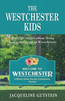 Copiii din Westchester - The Westchester Kids
