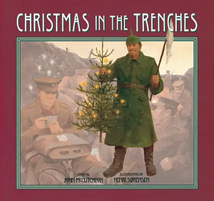 Crăciun în tranșee [Cu CD] - Christmas in the Trenches [With CD]