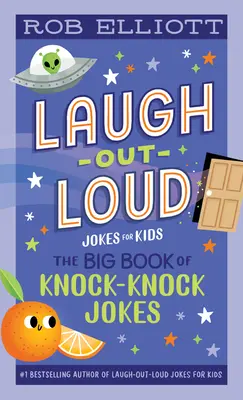 Laugh-Out-Loud: Marea carte a glumelor Knock-Knock - Laugh-Out-Loud: The Big Book of Knock-Knock Jokes