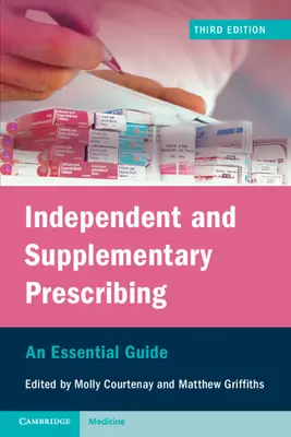 Prescrierea independentă și suplimentară: Un ghid esențial - Independent and Supplementary Prescribing: An Essential Guide