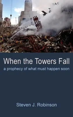 Când cad turnurile - When the Towers Fall