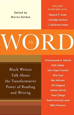 Cuvântul: Scriitori de culoare vorbesc despre puterea transformatoare a lecturii și a scrisului - The Word: Black Writers Talk about the Transformative Power of Reading and Writing