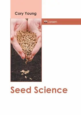 Știința semințelor - Seed Science