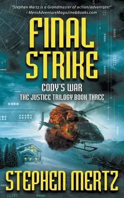 Lovitura finală: O serie de aventuri - Final Strike: An Adventure Series