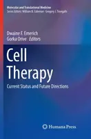 Terapia celulară: Stadiul actual și direcțiile viitoare - Cell Therapy: Current Status and Future Directions