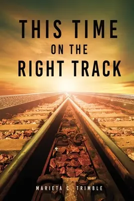 De data asta pe drumul cel bun - This Time On The Right Track