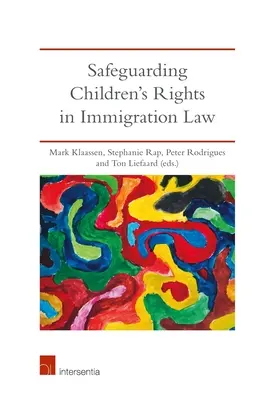 Salvgardarea drepturilor copilului în legislația privind imigrația - Safeguarding Children's Rights in Immigration Law