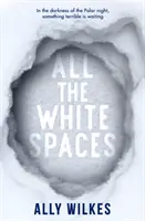Toate spațiile albe - All the White Spaces