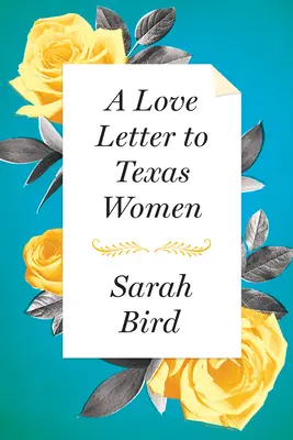 O scrisoare de dragoste către femeile din Texas - A Love Letter to Texas Women