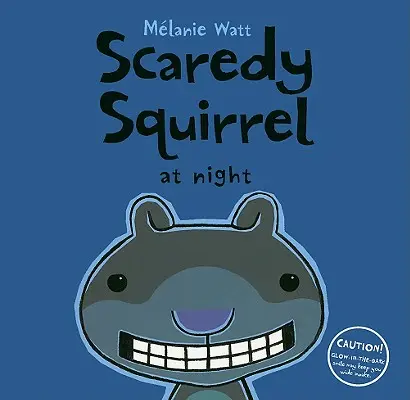 Veverița speriată noaptea - Scaredy Squirrel at Night