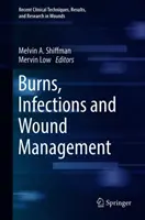 Arsuri, infecții și gestionarea rănilor - Burns, Infections and Wound Management