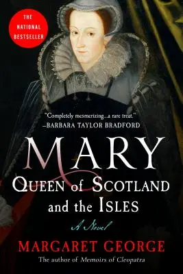 Maria, regina Scoției și a Insulelor - Mary Queen of Scotland and the Isles