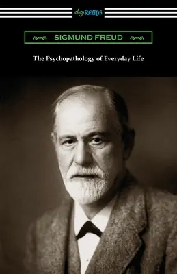Psihopatologia vieții cotidiene - The Psychopathology of Everyday Life