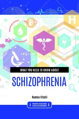 Ce trebuie să știți despre schizofrenie - What you need to know about Schizophrenia