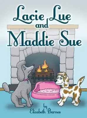 Lacie Lue și Maddie Sue - Lacie Lue and Maddie Sue