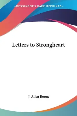 Scrisori către Strongheart - Letters to Strongheart