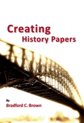 Crearea de lucrări de istorie - Creating History Papers
