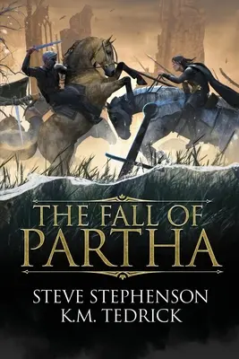 Căderea lui Partha - The Fall of Partha
