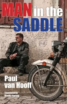 Man in the Saddle (Omul în șa), ediție în limba engleză - Man in the Saddle, English Edition