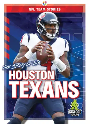 Povestea lui Houston Texans - The Story of the Houston Texans