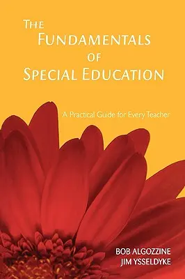 Fundamentele educației speciale: Un ghid practic pentru fiecare profesor - The Fundamentals of Special Education: A Practical Guide for Every Teacher