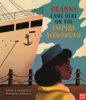 Bunica a venit aici pe Empire Windrush - Granny Came Here on the Empire Windrush