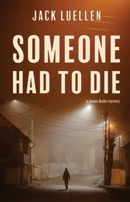 Cineva trebuia să moară - Someone Had to Die