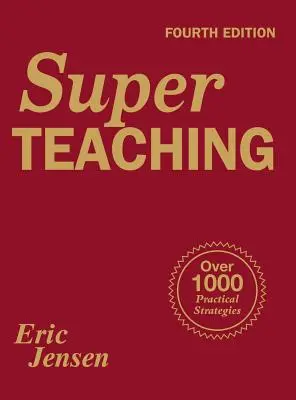 Super predarea: Peste 1000 de strategii practice - Super Teaching: Over 1000 Practical Strategies