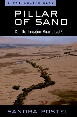 Stâlp de nisip: Poate miracolul irigațiilor să dureze? - Pillar of Sand: Can the Irrigation Miracle Last?