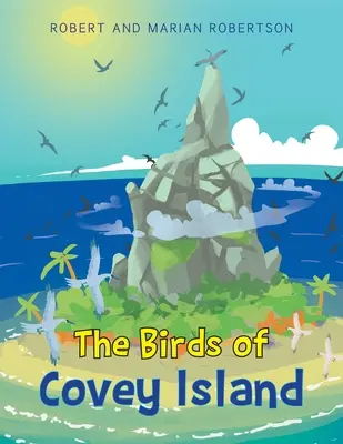 Păsările de pe insula Covey - The Birds of Covey Island