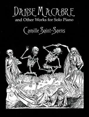 Danse Macabre și alte lucrări pentru pian solo - Danse Macabre and Other Works for Solo Piano