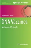 Vaccinuri ADN: Metode și protocoale - DNA Vaccines: Methods and Protocols