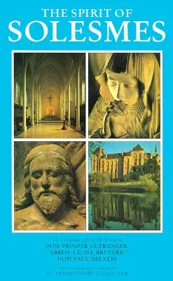 Spiritul din Solesmes - The Spirit of Solesmes
