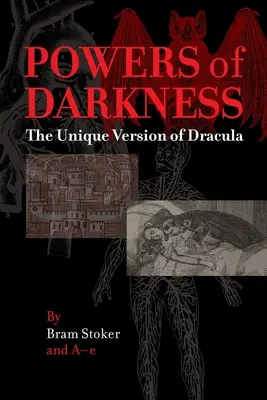 Puterile întunericului: Versiunea unică a lui Dracula - Powers of Darkness: The Unique Version of Dracula