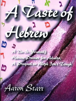 Un gust de ebraică - A Taste of Hebrew